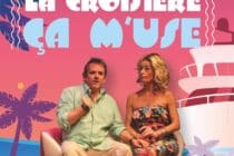 Les Soirées de l’Etoile – la croisière ça m’use_Gréoux-les-Bains