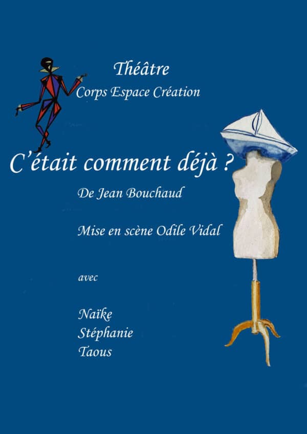 C&rsquo;était comment déjà?