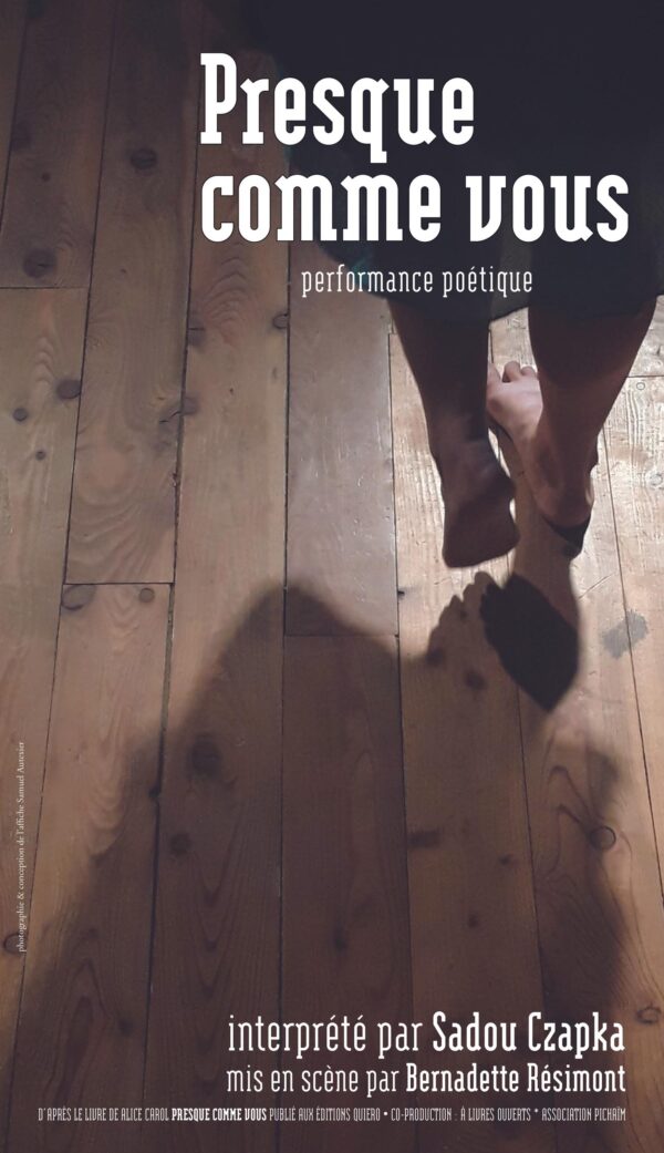 PERFORMANCE POÉTIQUE " Presque comme vous "_Manosque