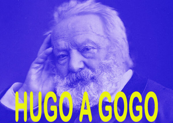 Galerie Félicie : Spectacle Hugo à Gogo_Gréoux-les-Bains