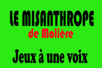 Galerie Félicie : Spectacle Le Misanthrope de Molière