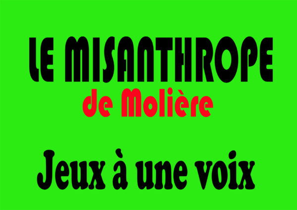 Galerie Félicie : Spectacle Le Misanthrope de Molière