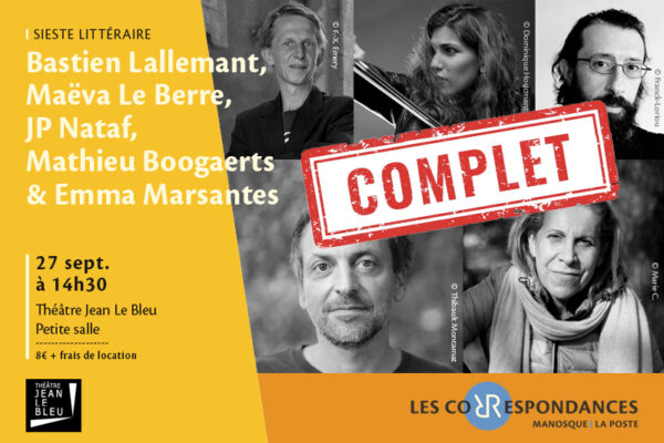 Sieste littéraire par Bastien Lallemant, Maëva Le Berre, JP Nataf, Mathieu Boogaerts & Emma Marsantes - Les Correspondances 2026_Manosque